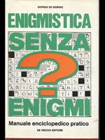 Enigmistica senza enigmi