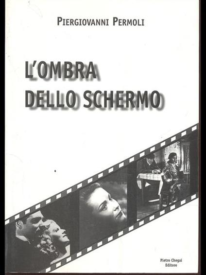 L' ombra dello schermo - Piergiovanni Permoli - copertina