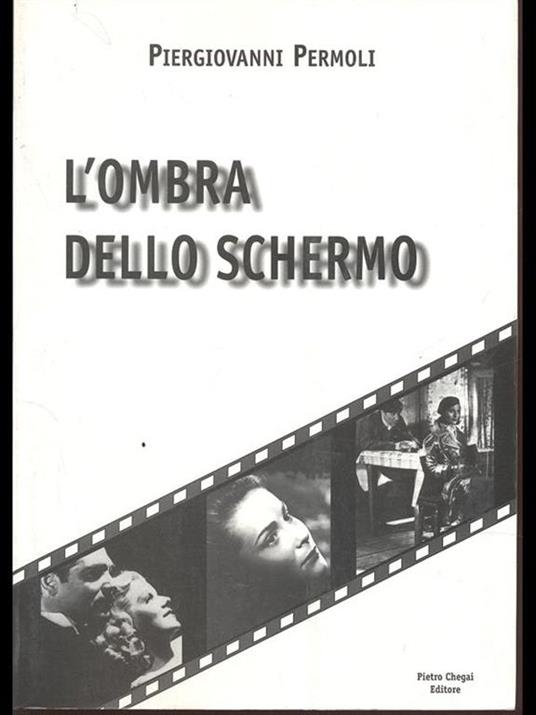 L' ombra dello schermo - Piergiovanni Permoli - copertina