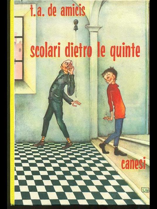 Scolari dietro le quinte - T. A. De Amicis - copertina