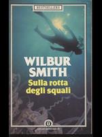 Sulla rotta degli squali