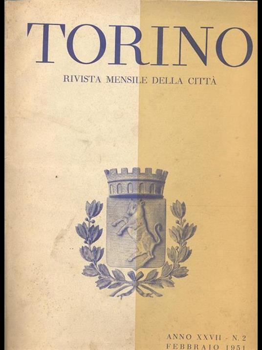 Torino. anno XXVII N2 febbraio 1951 - copertina