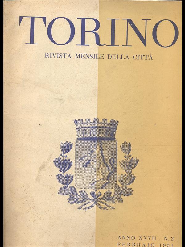 Torino. anno XXVII N2 febbraio 1951