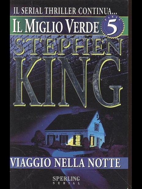 Il miglio verde 5. Viaggio nella notte - Stephen King - copertina