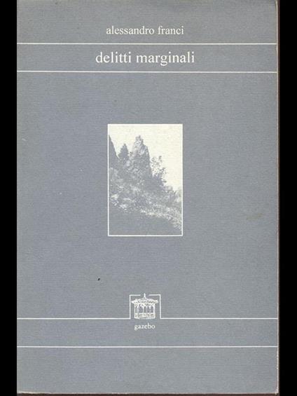 Delitti marginali - Alessandro Franci - copertina
