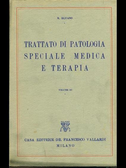 Trattato di patologia speciale medica e terapia vol. III - Michele Bufano - copertina