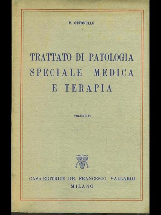 Trattato di patologia speciale medica e terapia vol. IV - Pier Paolo Ottonello - copertina