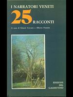 I narratori veneti: 25 racconti