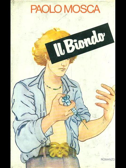 Il biondo - Paolo Mosca - copertina