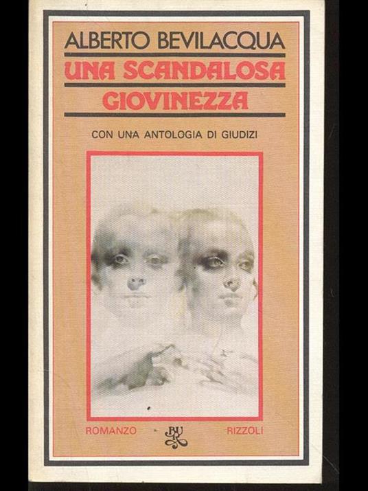 Una scandalosa giovinezza - Alberto Bevilacqua - copertina