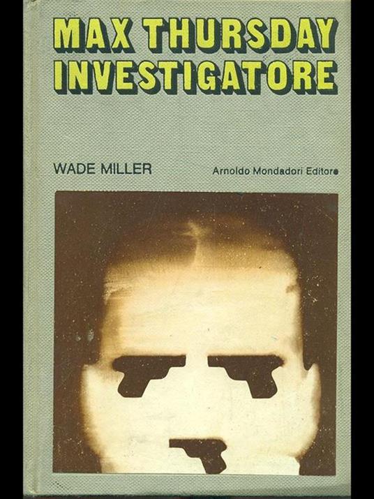 Max Thursday investigatore - Wade Miller - copertina
