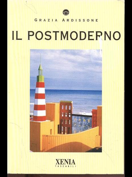 Il postmoderno - Grazia Ardissone - 5