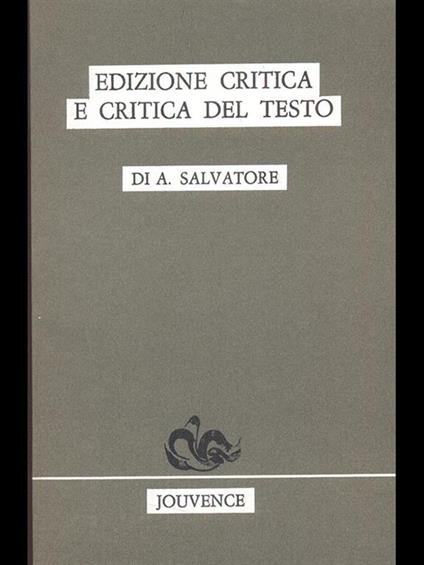 Edizione critica e critica del testo - Armando Salvatore - copertina