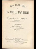 Gli Italiani e il Bel Paese - Storia Politica vol 1 Storia Antica e Medioevale 