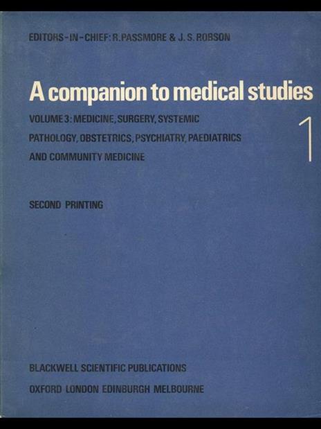 A companion to medical studies. Vol. 3 part 1 - R. Passmore,J. S. Robson - 4