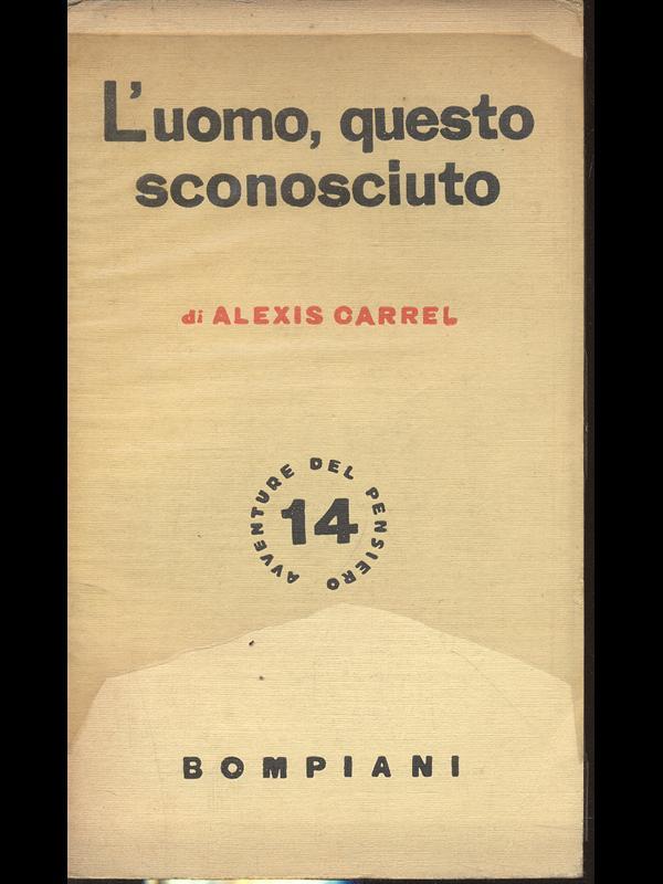L' uomo, questo sconosciuto