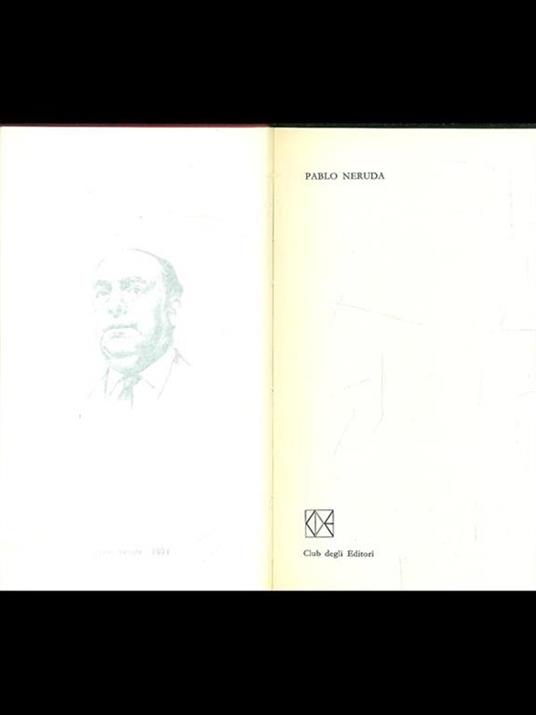 Premio Nobel 1971: Pablo Neruda - Pablo Neruda - copertina