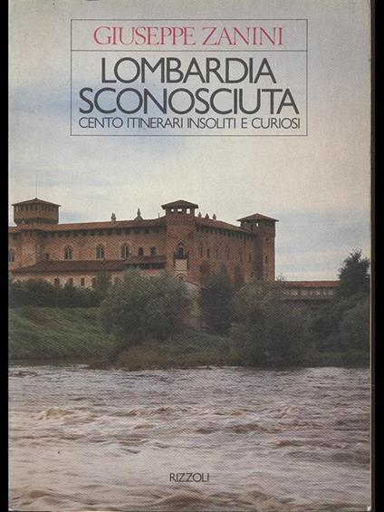 Lombardia sconosciuta - Giuseppe Zanini - copertina