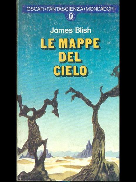 Le mappe del cielo - James Blish - 7