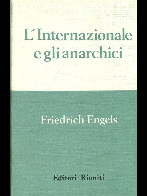 L' Internazionale e gli anarchici