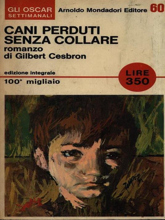 Cani perduti senza collare - Gilbert Cesbron - copertina