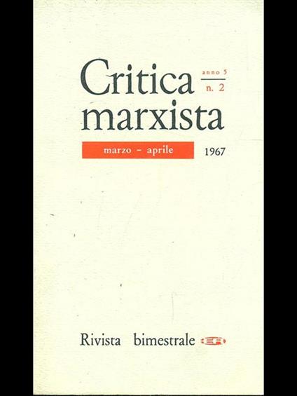 Critica marxista n. 2 / marzo-aprile 1967 - copertina