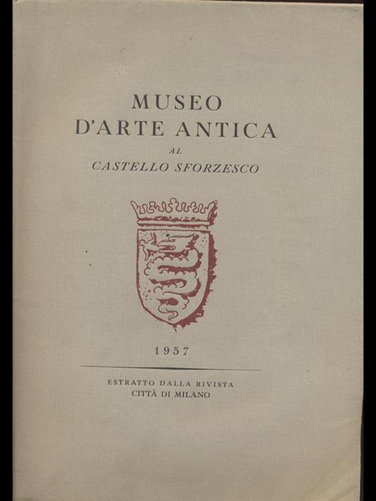 Museo d'arte antica al Castello Sforzesco - copertina