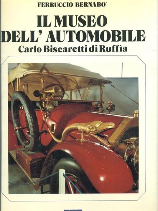 Museo dell'automobile Carlo Biscarettri di Ruffia - Ferruccio Bernabò - 4