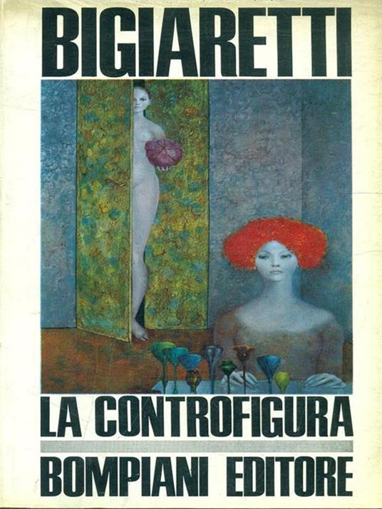 La controfigura - Libero Bigiaretti - copertina