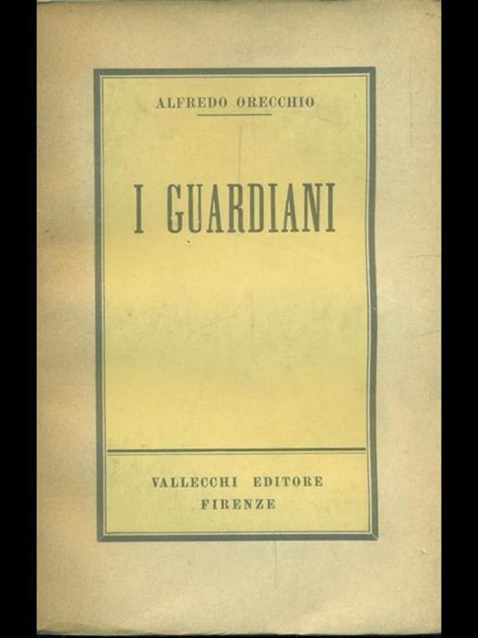 I guardiani - Alfredo Orecchio - 8