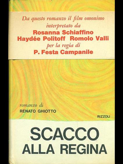 Scacco alla regina. Prima edizione. Copia autografata - Renato Ghiotto - copertina