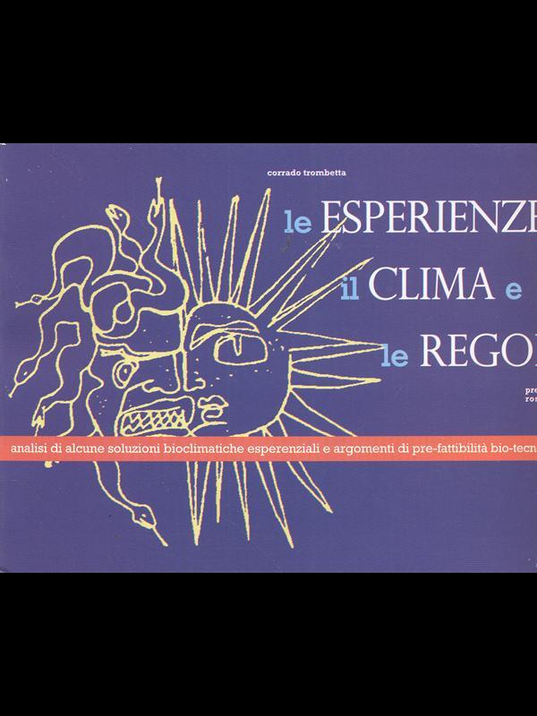 Le esperienze , il clima e le regole