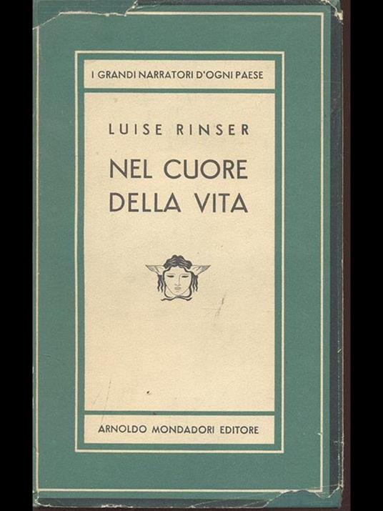 Nel cuore della vita - Luise Rinser - copertina