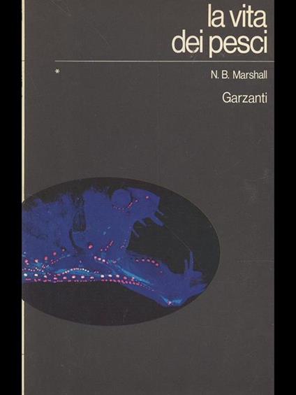 La vita dei pesci I - Norman Bertram Marshall - copertina