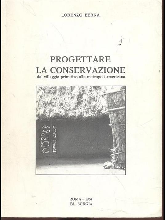 Progettare la conservazione - Lorenzo Berna - copertina