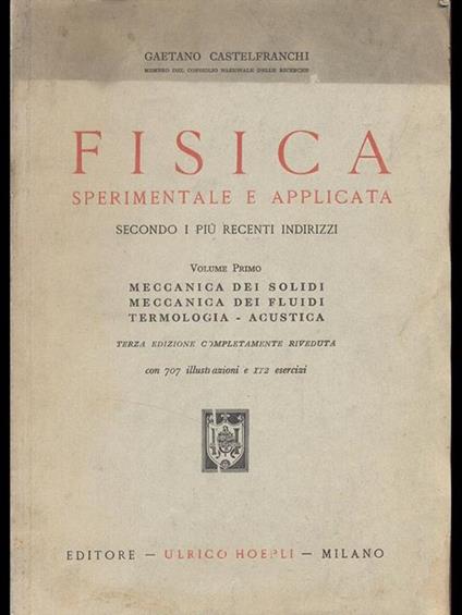 Fisica sperimentale e applicata - Gaetano Castelfranchi - copertina