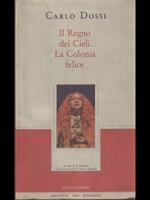 Il regno dei Cieli. La Colonia felice