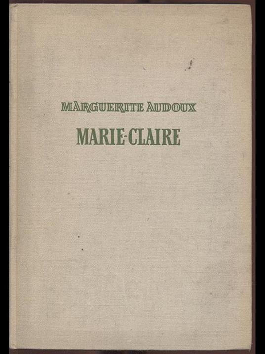 Marie-Claire - Marguerite Audoux - copertina