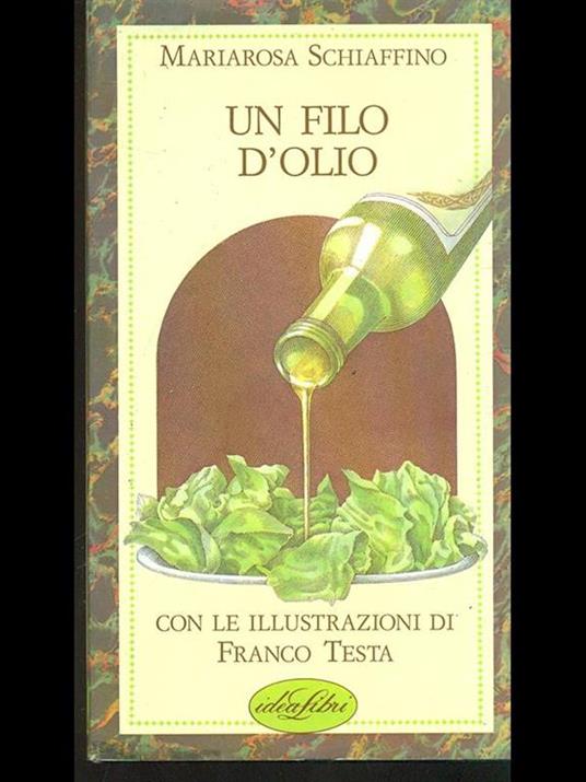 Un filo d'olio - Mariarosa Schiaffino - copertina