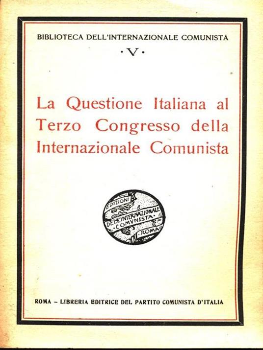 La questione italiana al Terzo congresso della Internazionale Comunista - copertina