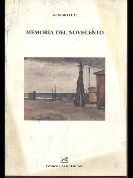 Memoria del Novecento - Giorgio Luti - 3