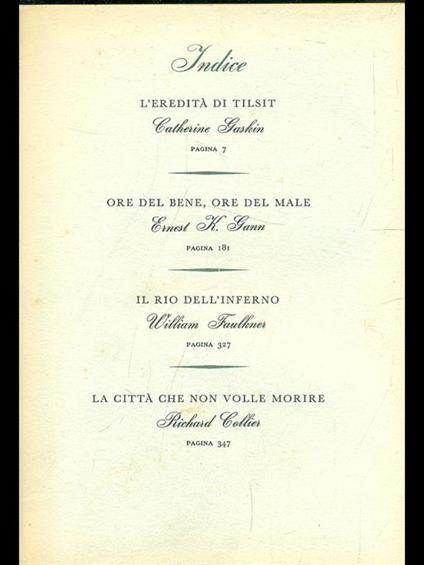 L' eredità di Tilsit - Ore del bene ore del male - Il rio dell'inferno - .... -   - copertina