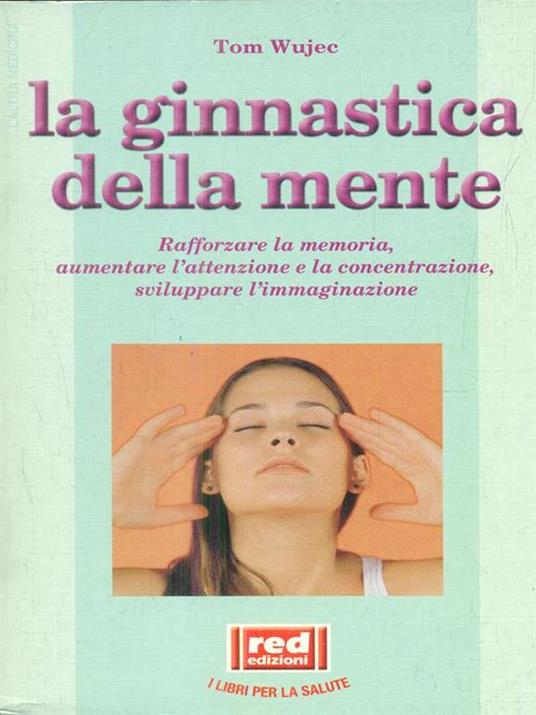 La ginnastica della mente - Tom Wujec - 2