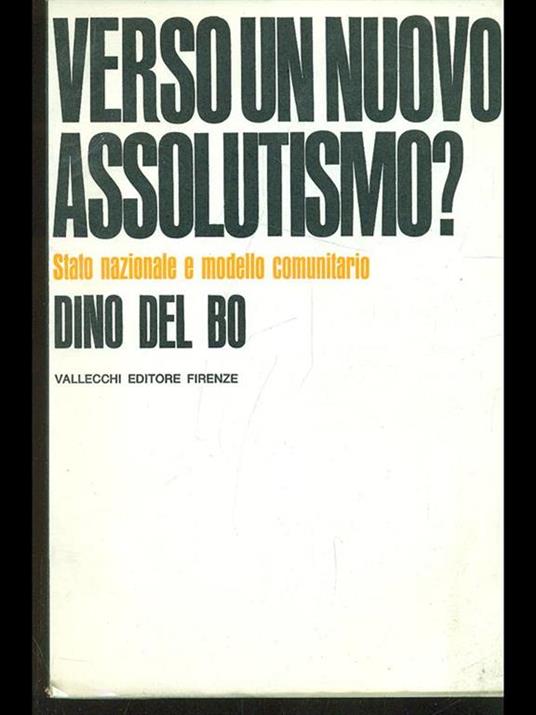 Verso un nuovo assolutismo? - Dino Del Bo - copertina
