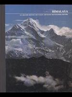Himalaya. Le grandi distese selvagge