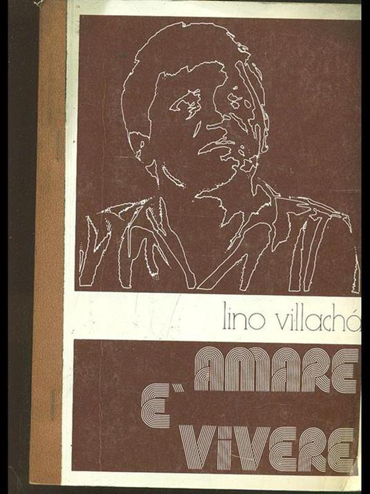 Amare e vivere - Lino Villachà - copertina