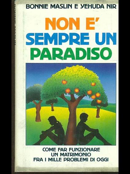 Non é sempre un paradiso - Bonnie Maslin,Yeruda Nir - copertina