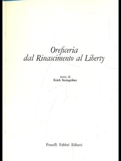 Oreficeria dal Rinascimento al Liberty - copertina