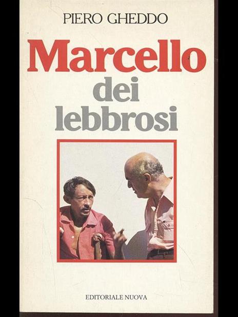Marcello dei lebbrosi - Piero Gheddo - copertina