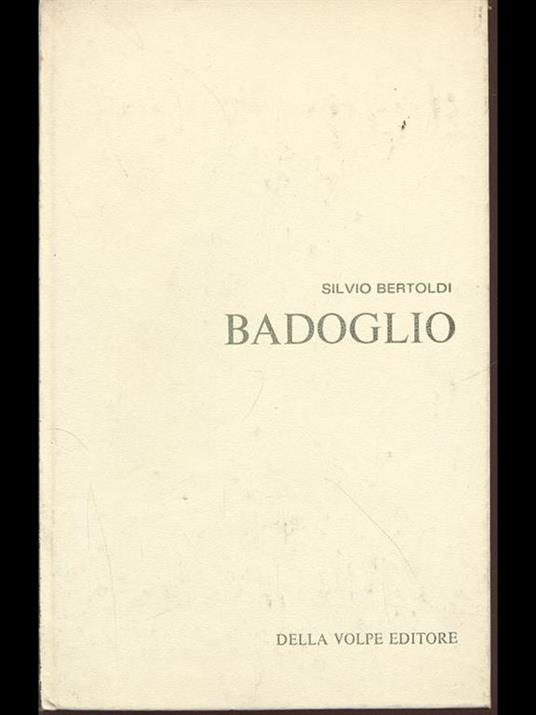 Badoglio - Silvio Bertoldi - copertina